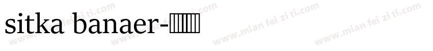 sitka banaer字体转换